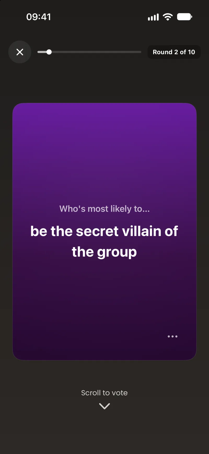 A round of Exposed: who's most likely to be the secret villain of the group